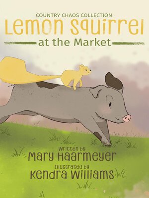 cover image of Lemon Squirrel at the Market